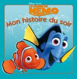 Mon histoire du soir : le monde de Nemo