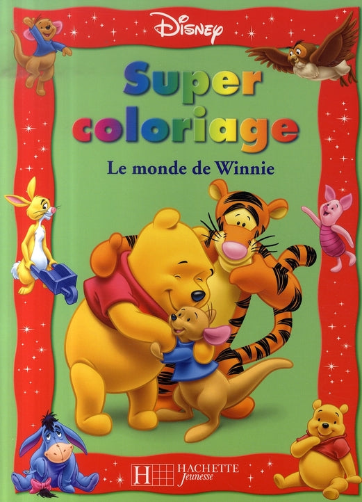 Winnie l'Ourson : le monde de Winnie ; super coloriage
