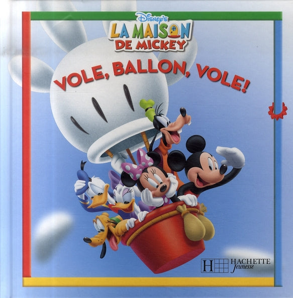 La maison de Mickey : vole, ballon, vole !