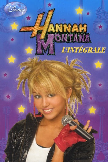 Hannah Montana, l'intégrale