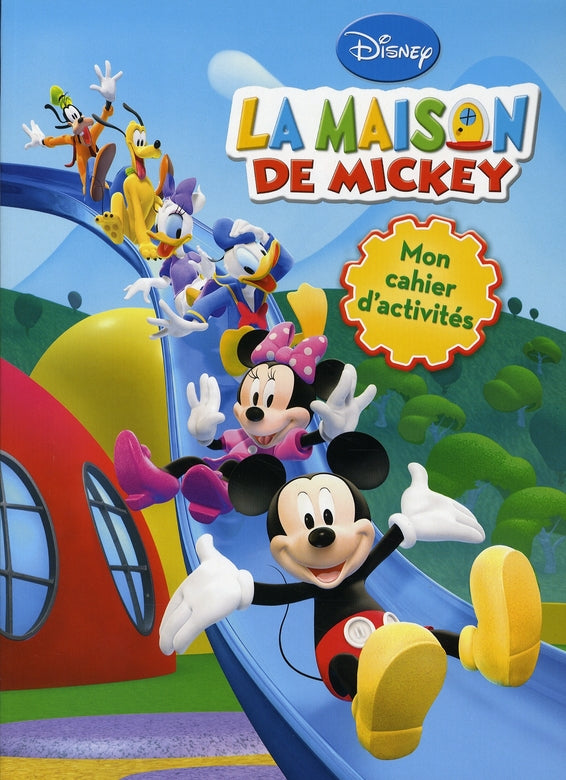 La maison de Mickey : mon cahier d'activités