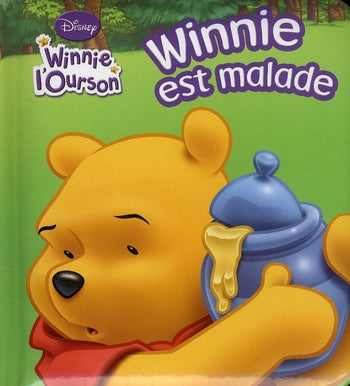 Winnie l'Ourson : Winnie est malade