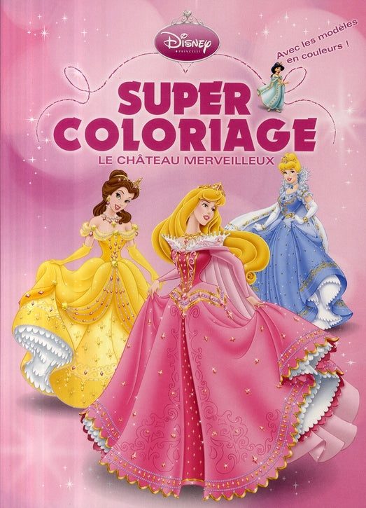 Le château merveilleux ; super coloriage