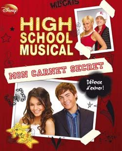High school musical : mon carnet secret