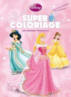 Un monde magique ; super coloriage