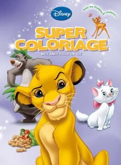 Mes amis pour la vie, super coloriage