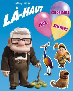 Là-haut, coloriages, jeux et stickers