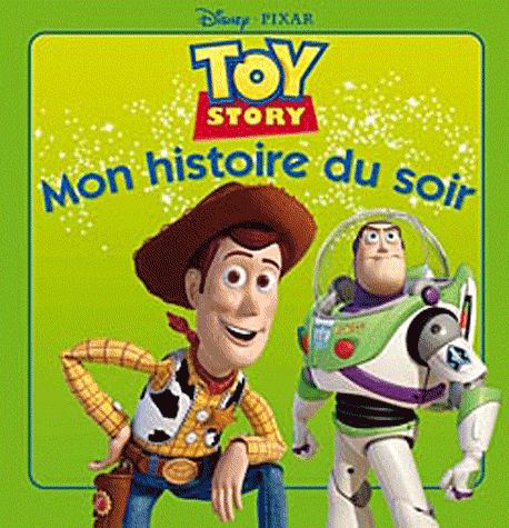Mon histoire du soir : Toy Story