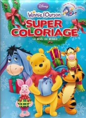 Winnie l'Ourson : super coloriage ; le Nàoël de Winnie