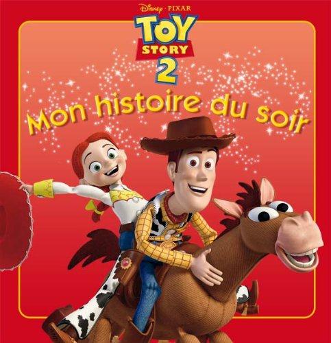 Mon histoire du soir : Toy Story 2