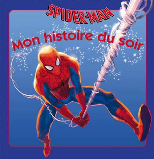 Mon histoire du soir : Spider-Man