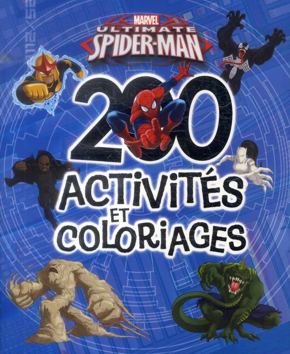 Ultimate Spider-Man : 200 activités et coloriages