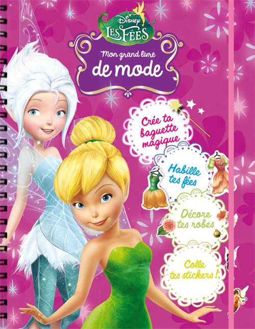 La Fée Clochette : mon grand livre de mode