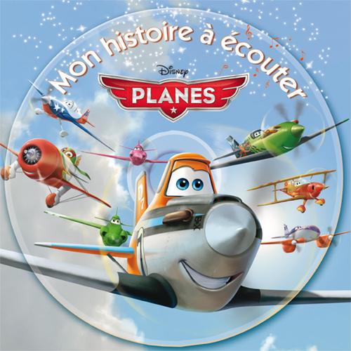 Mon histoire à écouter : Planes