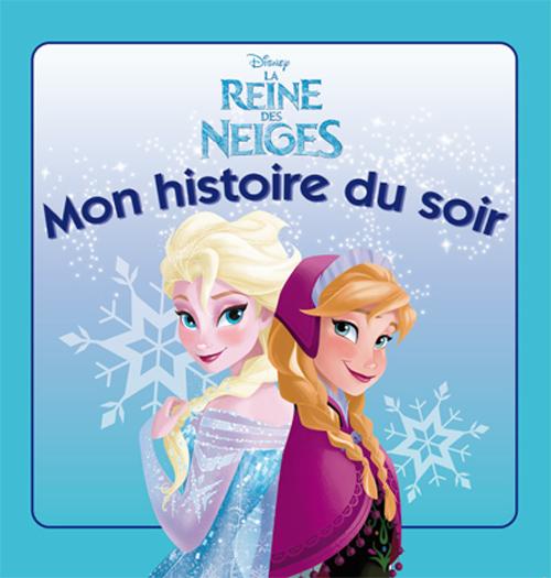 Mon histoire du soir : La Reine des Neiges