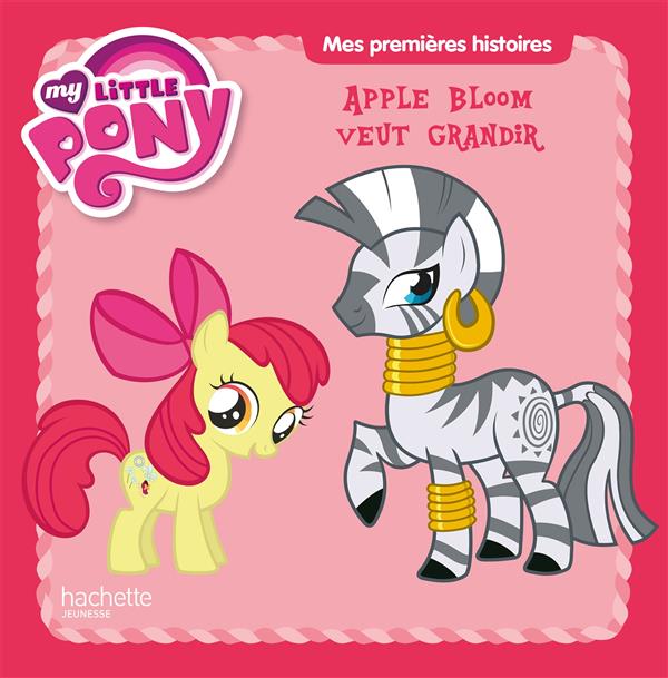 My little pony ; Apple Boom veut grandir