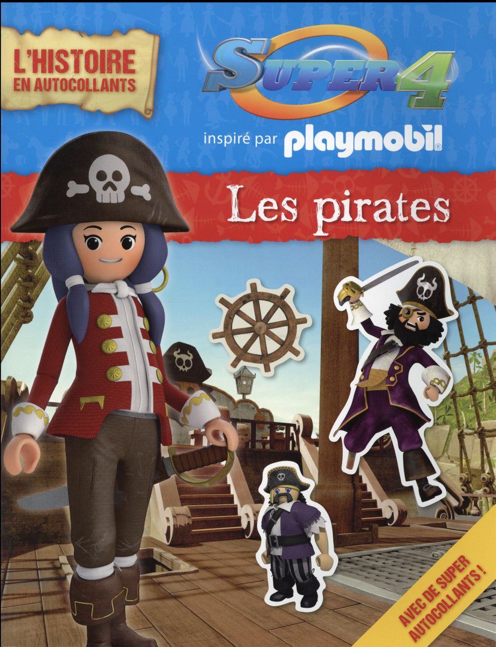Playmobil Super 4 : l'histoire en autocollants ; les pirates