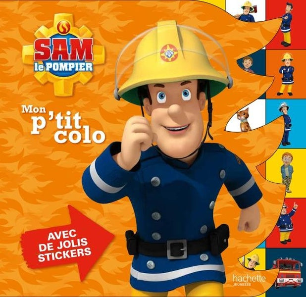 Sam le pompier : mon p'tit colo