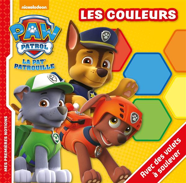 Mes premières notions : la Pat'Patrouille : les couleurs