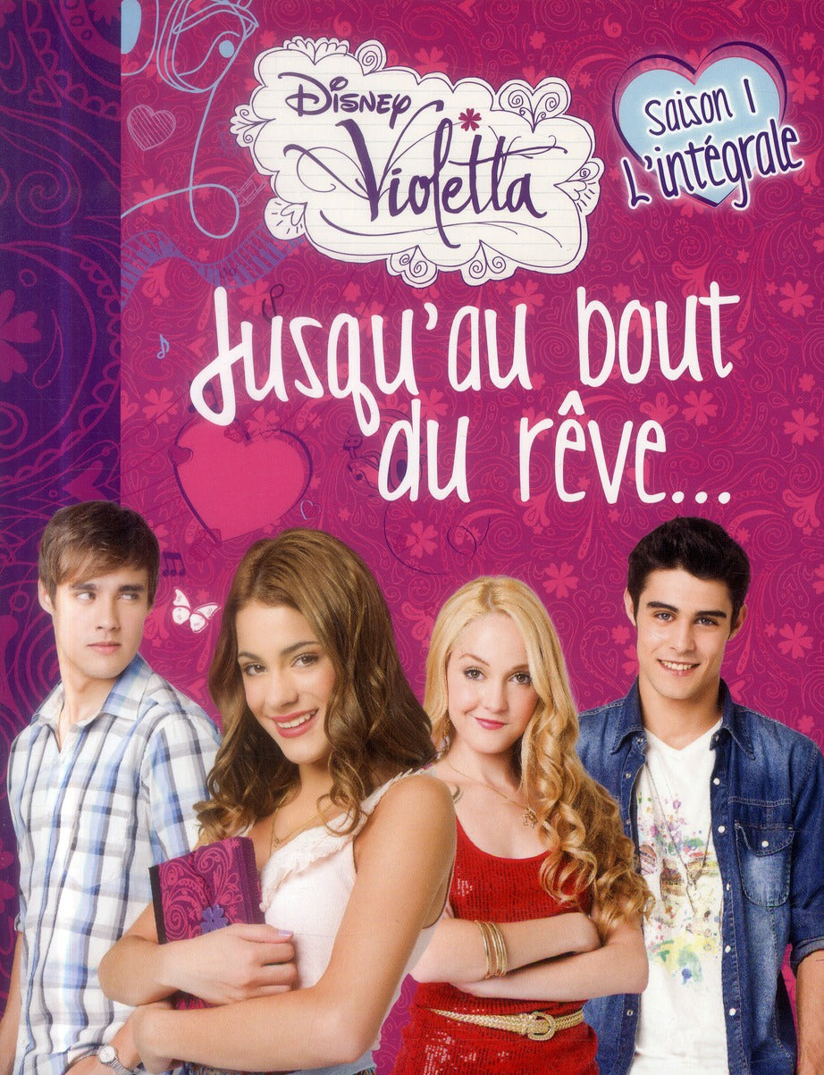 Violetta : saison 1 ; intégrale ; jusqu'au bout du rêve...