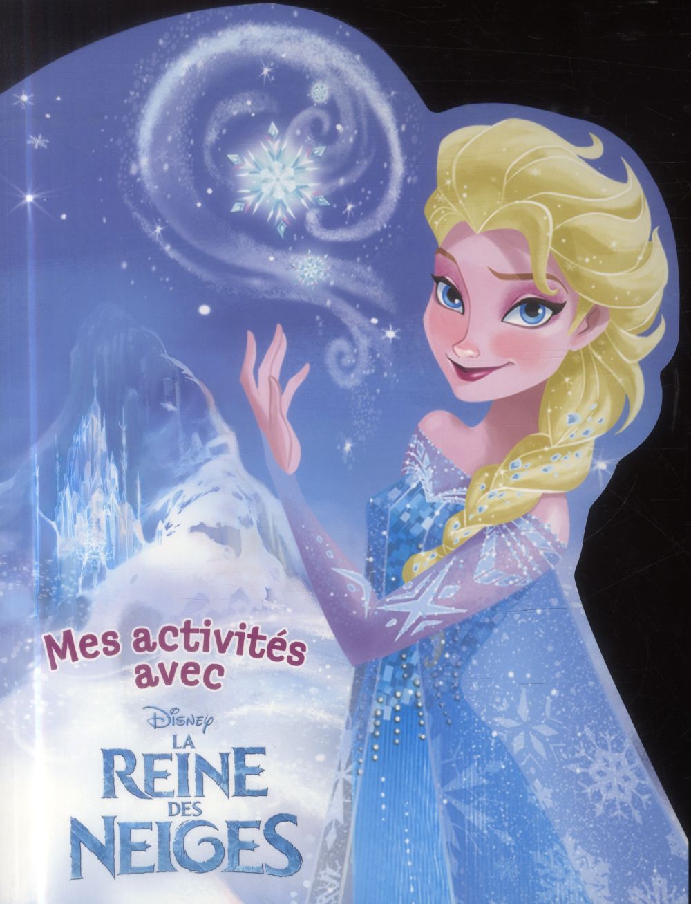 Mes activités avec : La Reine des Neiges : Elsa