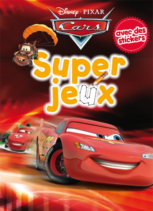 Super jeux : Cars : avec des stickers