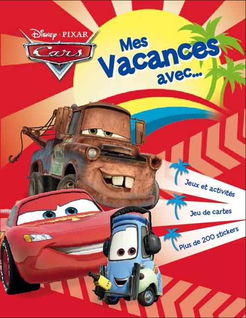 Cars : mes vacances avec...