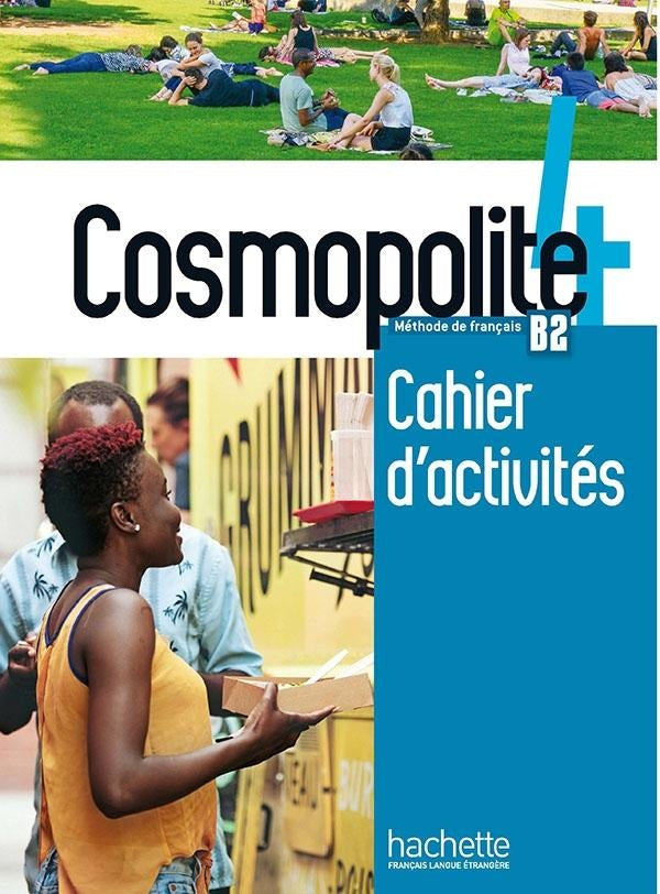 Cosmopolite 4 : FLE ; Cahier d'activités ; B2