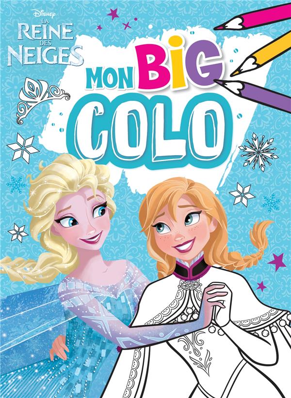 La Reine des Neiges : mon big colo