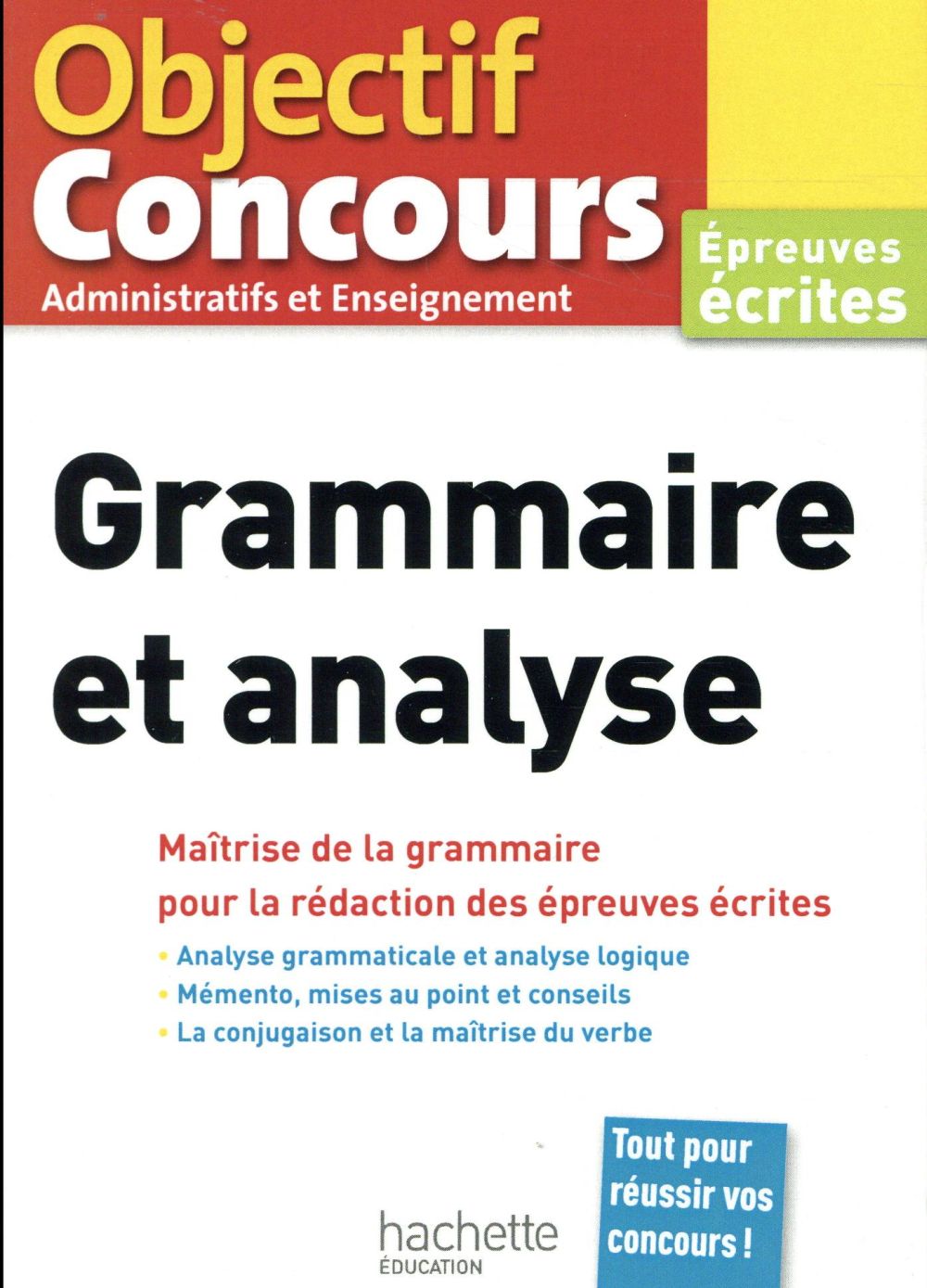 Objectif concours : grammaire et analyse