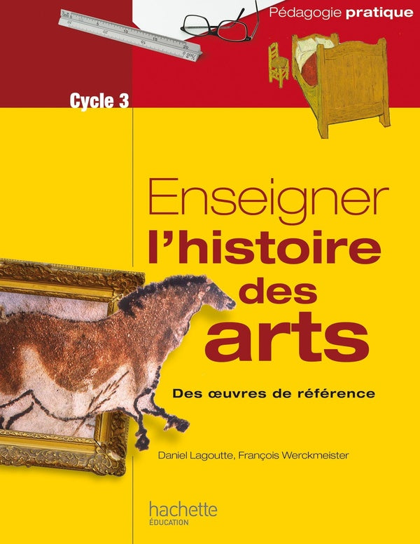 Enseigner l'histoire des arts au cycle 3 ; des oeuvres de référence
