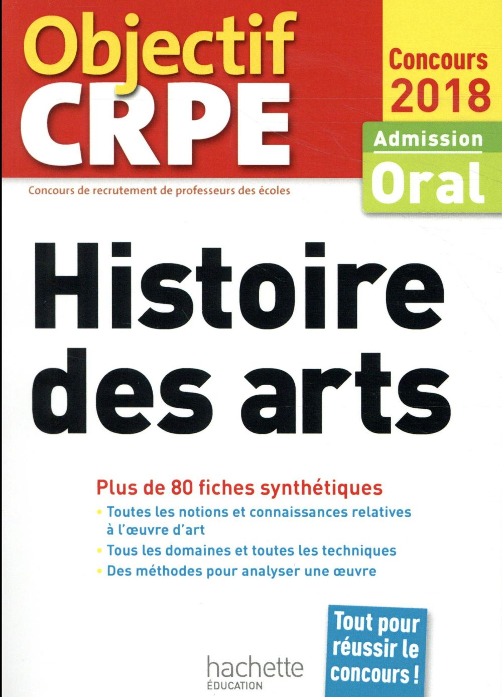 Objectif CRPE : histoire des arts (édition 2018)