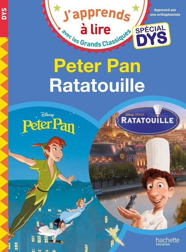 Peter Pan/Ratatouille ; spécial dyslexie