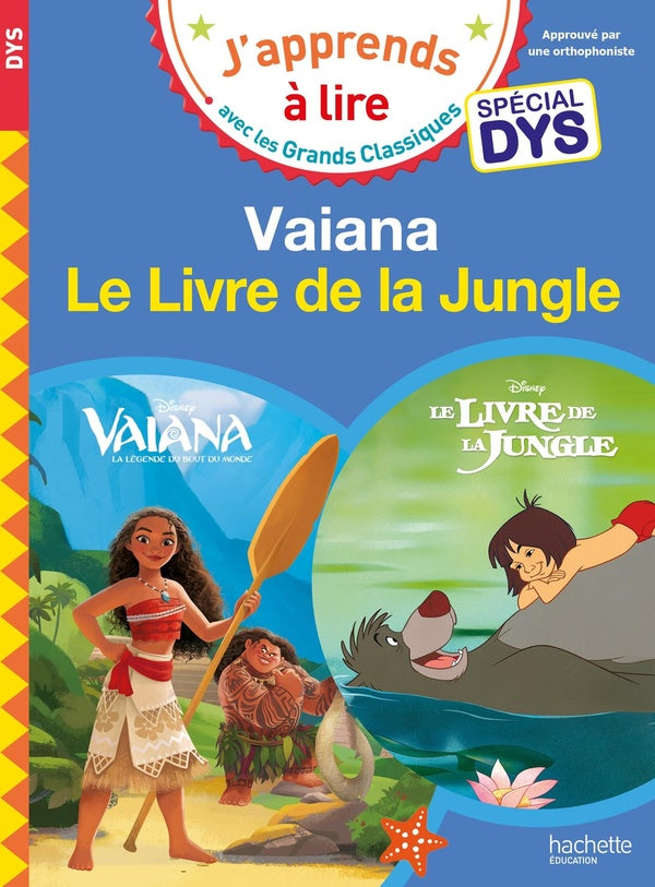 J'apprends à lire avec les grands classiques Disney : Vaiana/le livre de la jungle ; spécial dyslexie