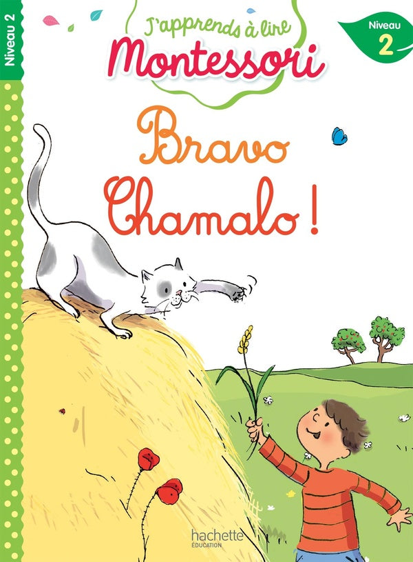 J'apprends à lire Montessori : bravo Chamalo ! niveau 2