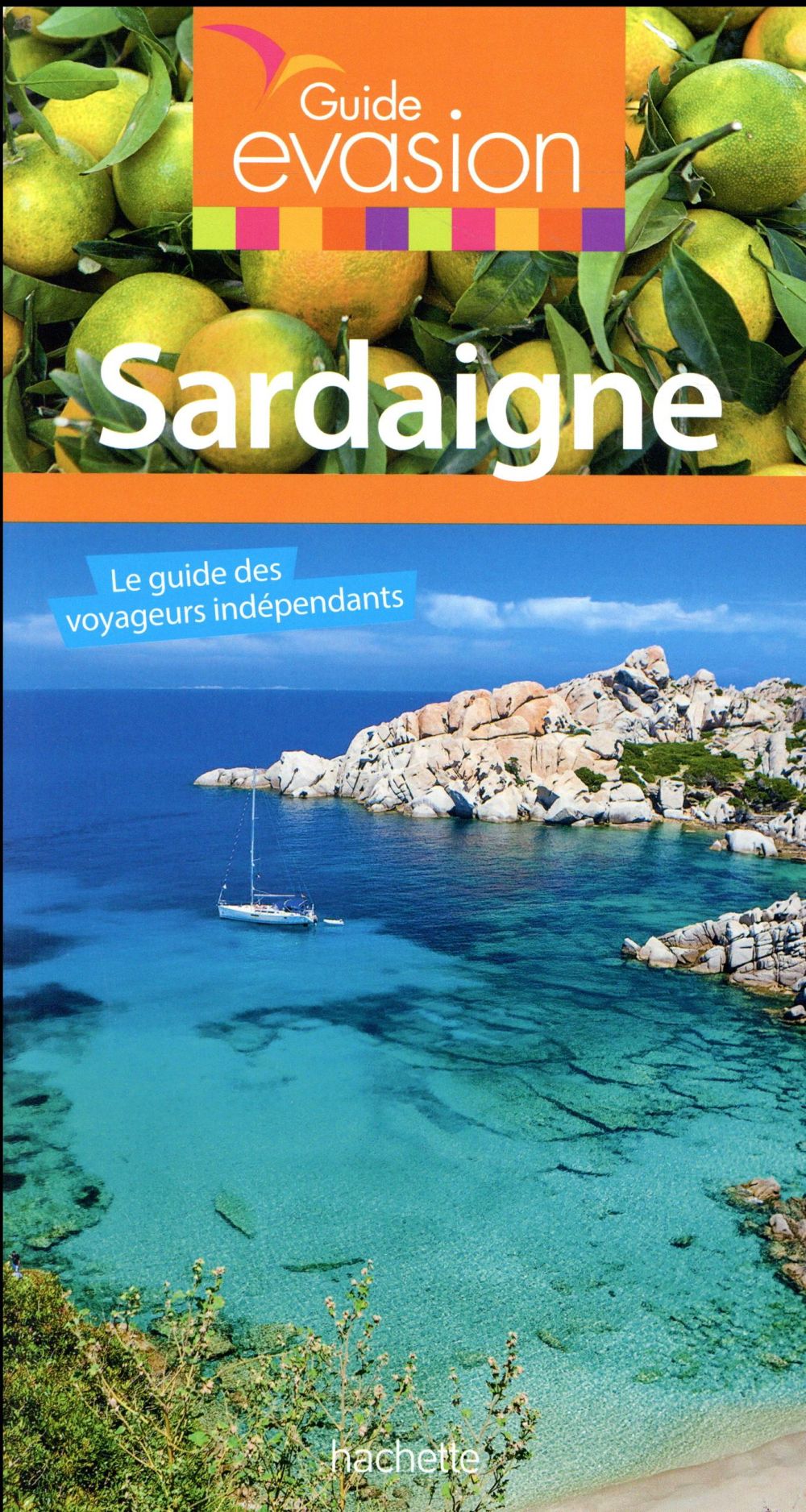Guide évasion : Sardaigne