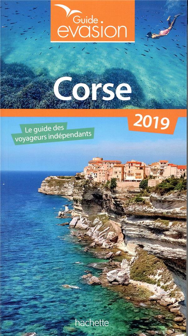 Guide évasion : Corse (édition 2019)