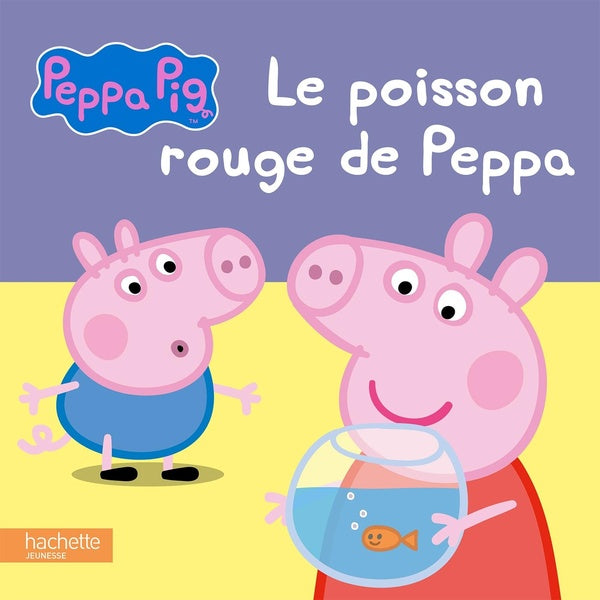 Peppa Pig : le poisson rouge de Peppa