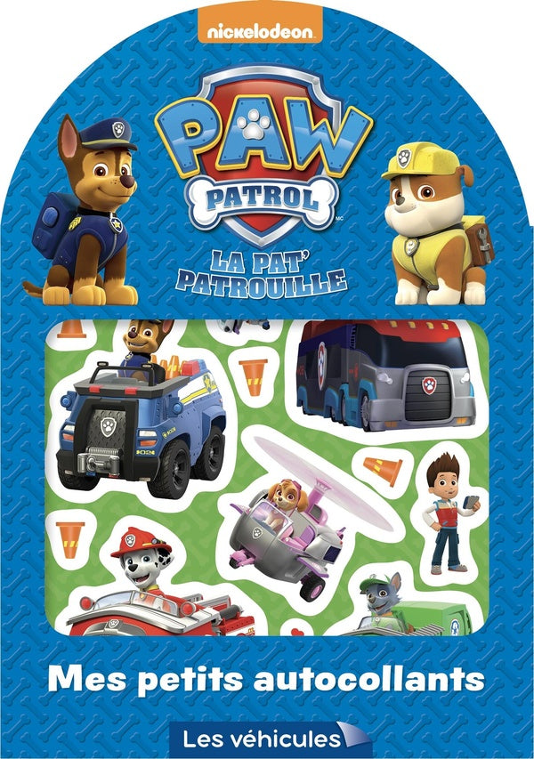 La Pat'Patrouille : mes petits autocollants les véhicules