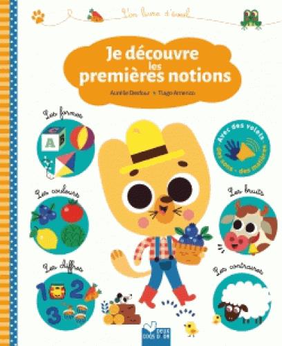 Je découvre les premières notions ; livre sonore animé