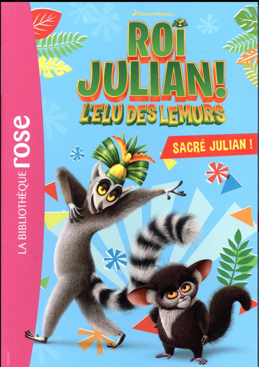 Le roi Julian - l'élu des Lémurs Tome 1 : sacré Julian !