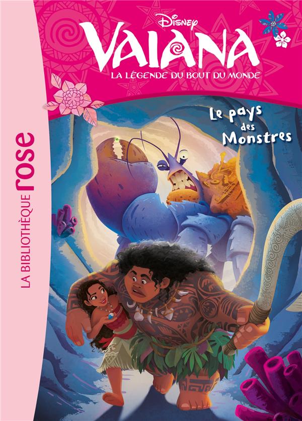 Vaiana, la légende du bout du monde Tome 3 : le pays des monstres