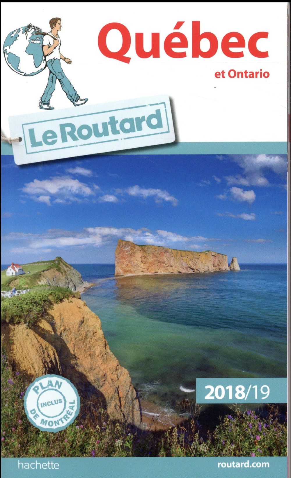 Guide du Routard : Québec, Ontario et provinces maritimes (édition 2018/2019)