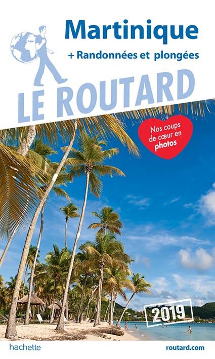 Guide du Routard : Martinique (édition 2019)