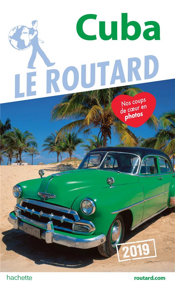 Guide du Routard : Cuba (édition 2019)