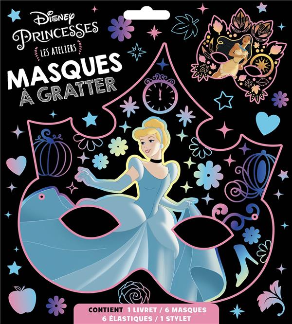 Les ateliers Disney : Disney Princesses : masques à gratter