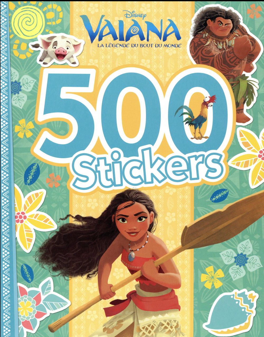 500 stickers : Vaiana, la légende du bout du monde