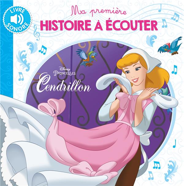 Cendrillon, ma première histoire à écouter