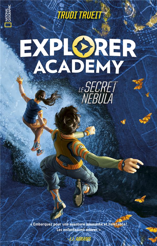 Explorer academy Tome 1 ; le secret de Nebula