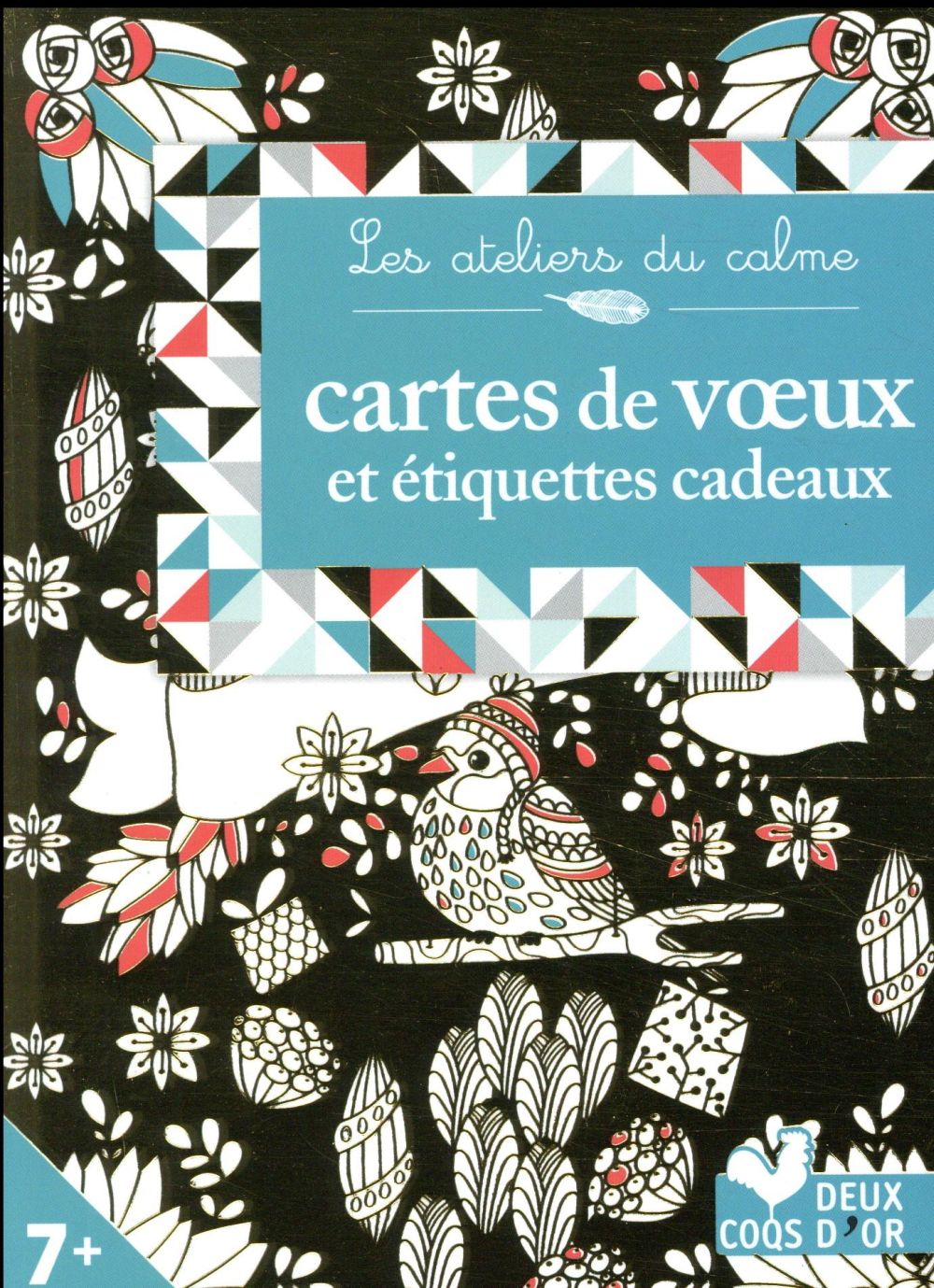 Les ateliers du calme : cartes de voeux à colorier